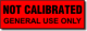 Not Calibrated adhesive label, red
