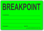 Breakpoint adhesive label, green