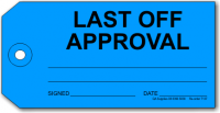Last Off Approval tag, blue