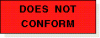 Does Not Conform adhesive label, red