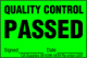 Quality Control Passed adhesive label, green