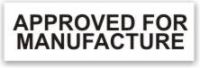 Approved for Manufacture stamp